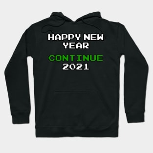 Happy New Year 2021 - Retro Gaming -New Years Eve Hoodie